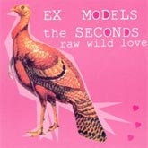 EX MODELS / THE SECONDS