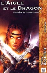 L'AIGLE ET LE DRAGON [ cliquez pour lire la chronique ]