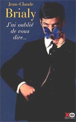 J'AI OUBLIE DE VOUS DIRE... [ cliquez pour lire la chronique ]