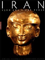 IRAN 1500 ANS D'ART PERSE [ cliquez pour lire la chronique ]