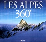 LES ALPES A 360&deg; [ cliquez pour lire la chronique ]